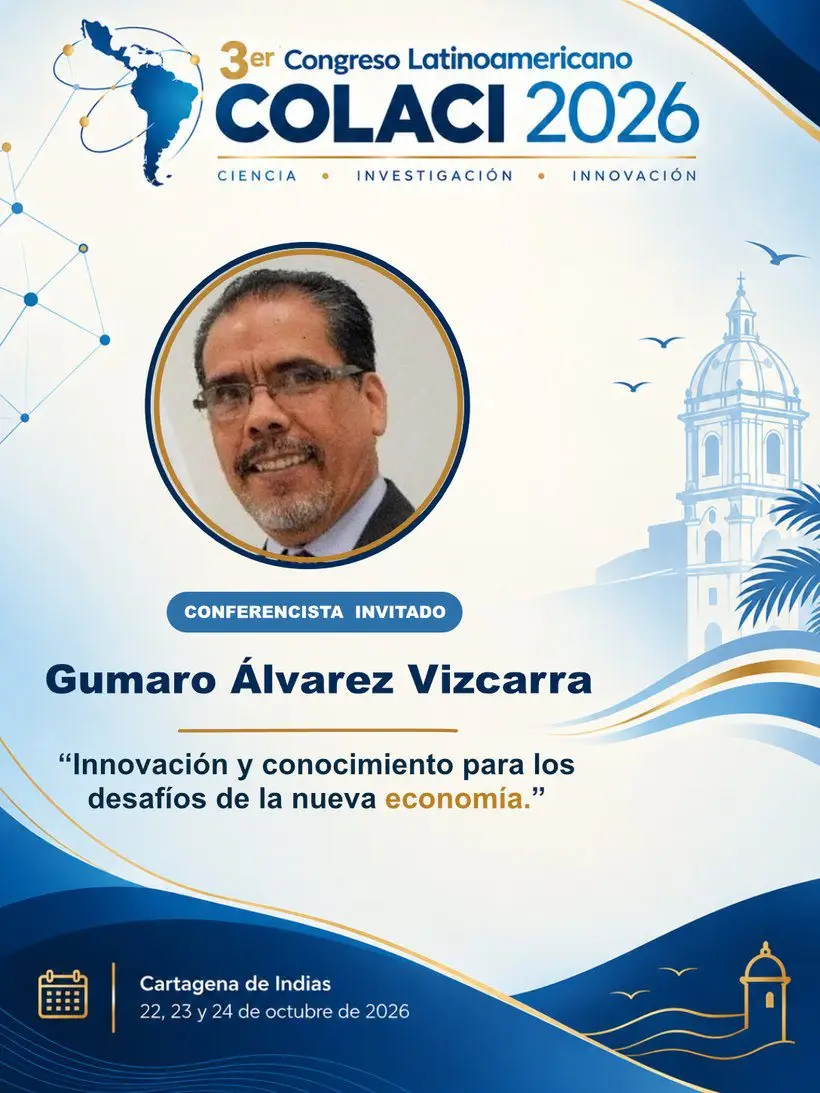 Gumaro Álvarez Vizcarra, conferencista invitado del COLACI 2026